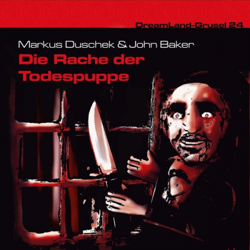 John Baker Markus Duschek - Die Rache der Todespuppe