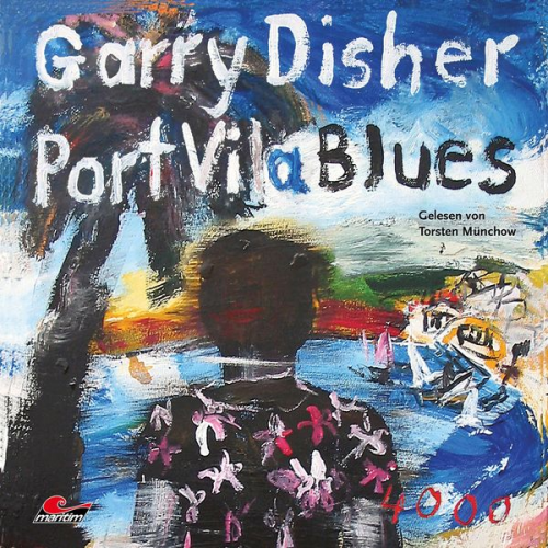 Garry Disher - Port Vila Blues: Ein Wyatt-Roman
