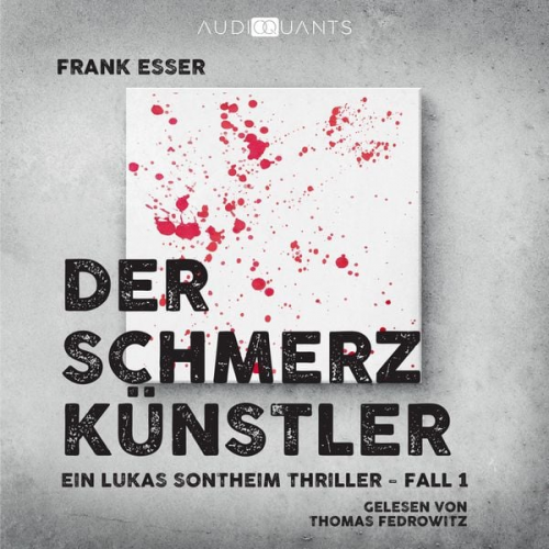 Frank Esser - Der Schmerzkünstler