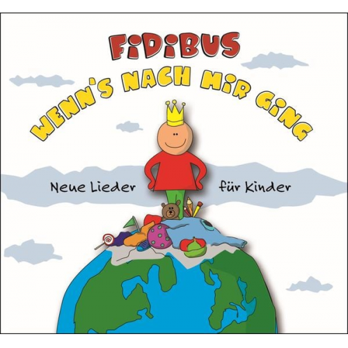 Fidibus - Wenn´s nach mir ging (Musik-CD)