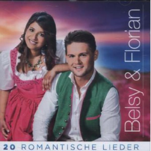 Belsy & Florian - 20 romantische Lieder