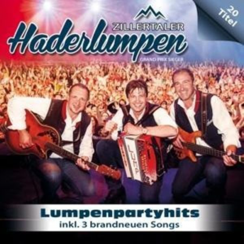 Zillertaler Haderlumpen - Lumpenpartyhits