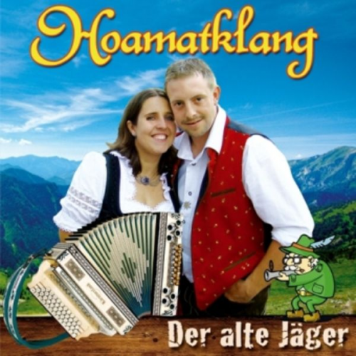 Hoamatklang - Der alte Jäger