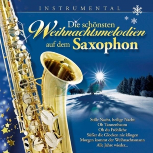 Various - Die Schönsten Weihnachtsmelodien Auf Dem Saxophon