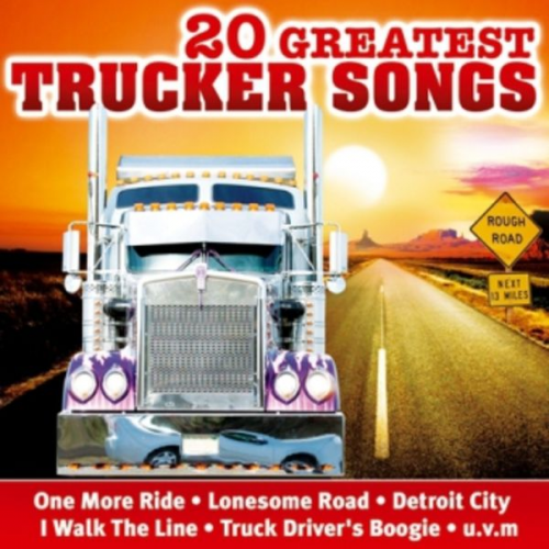 Various - 20 Greatest Trucker Songs