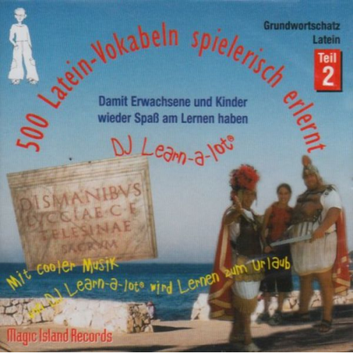 Horst D. Florian - 500 Latein-Vokabeln spielerisch erlernt. Grundwortschatz 2. CD