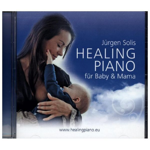 Jürgen Solis - Solis, J: Healing Piano - für Baby & Mama - Musik-CD