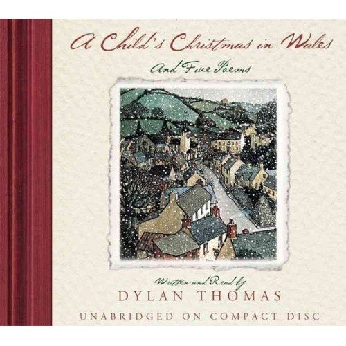 Dylan Thomas - A Child's Christmas in Wales