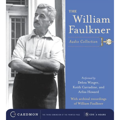 William Faulkner - The William Faulkner Audio Collection