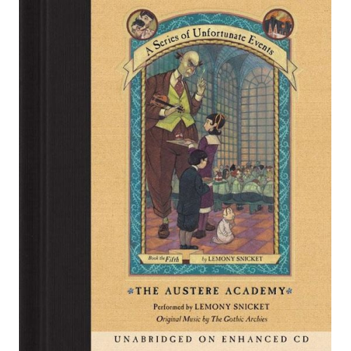 Lemony Snicket - The Austere Academy