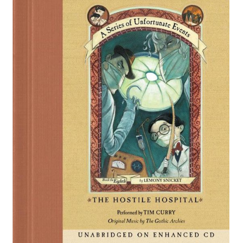 Lemony Snicket - The Hostile Hospital