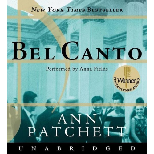 Ann Patchett - Bel Canto