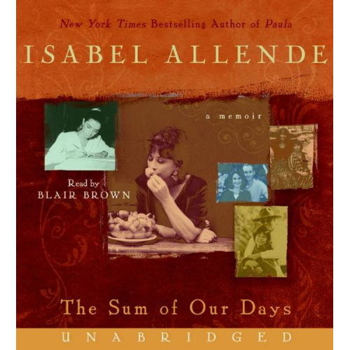 Isabel Allende - The Sum of Our Days