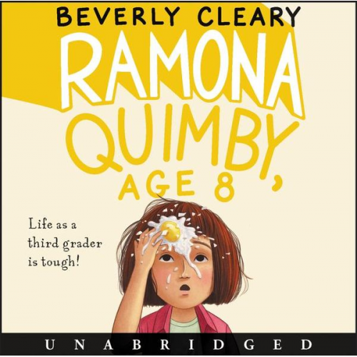 Beverly Cleary - Ramona Quimby, Age 8