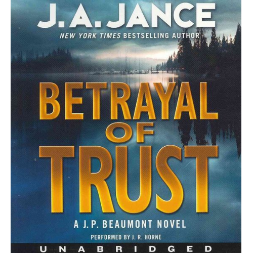 J A Jance - Betrayal of Trust Low Price CD