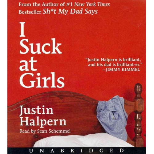 Justin Halpern - I Suck at Girls CD