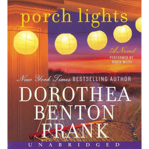 Dorothea Benton Frank - Porch Lights Low Price CD