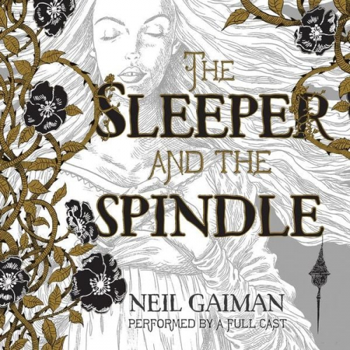 Neil Gaiman - The Sleeper and the Spindle CD