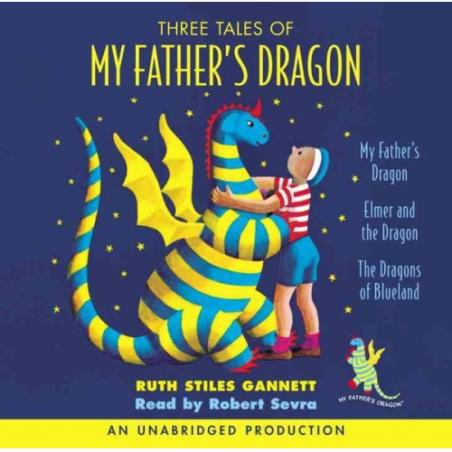 Ruth Stiles Gannett - Three Tales of My Father's Dragon