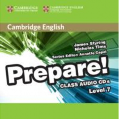 James Styring Nicholas Tims - Cambridge English Prepare! Level 7 Class Audio CDs (3)