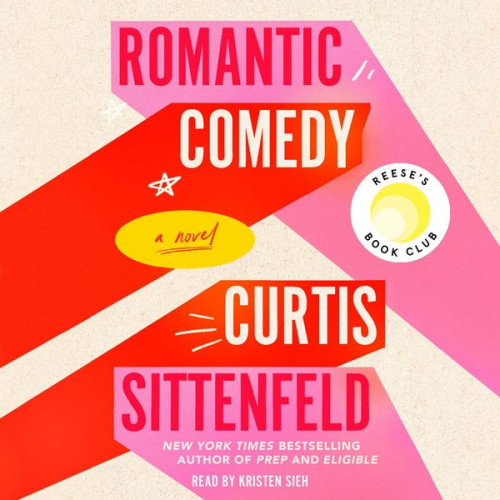 Curtis Sittenfeld - Romantic Comedy (Reese's Book Club)