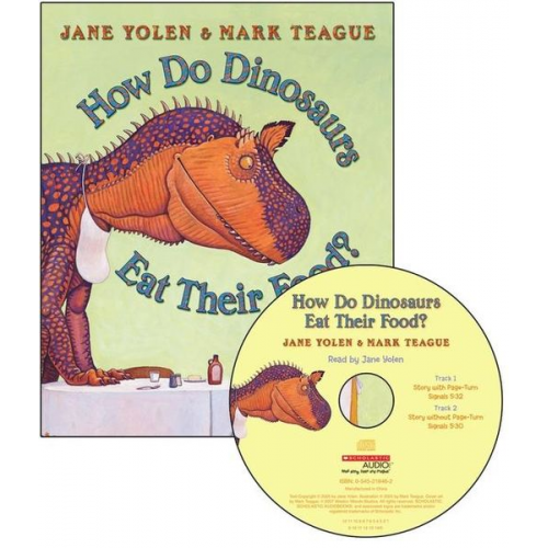 Jane Yolen - How Do Dinosaurs Eat Their Food?