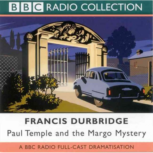 Francis Durbridge - Paul Temple and the Margo Mystery