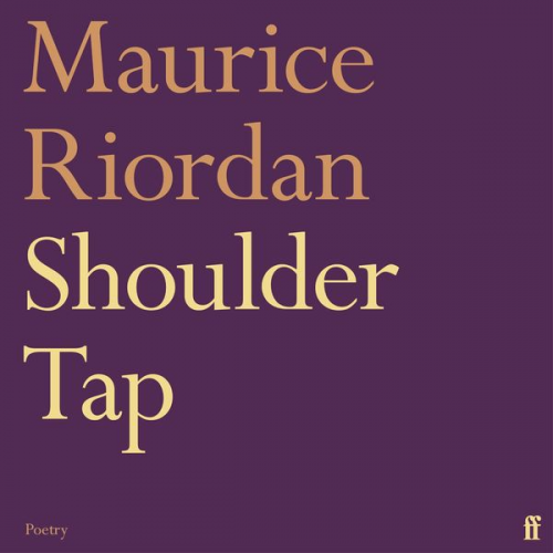 Maurice Riordan - Shoulder Tap