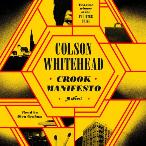 Colson Whitehead - Crook Manifesto