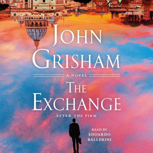 John Grisham - The Exchange