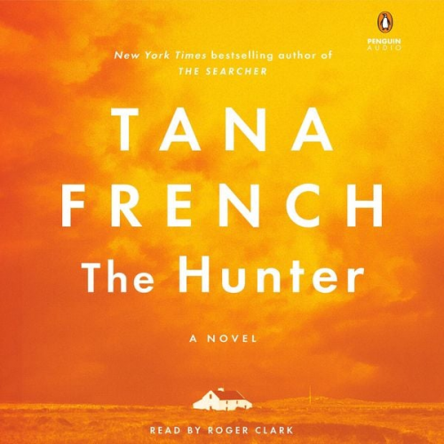 Tana French - The Hunter