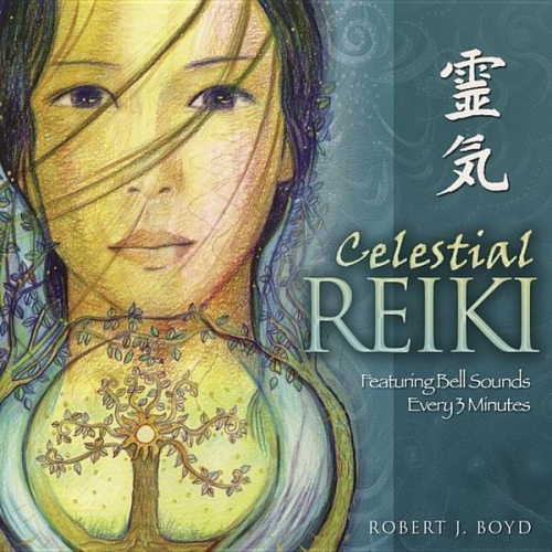 Robert J. Boyd - Celestial Reiki