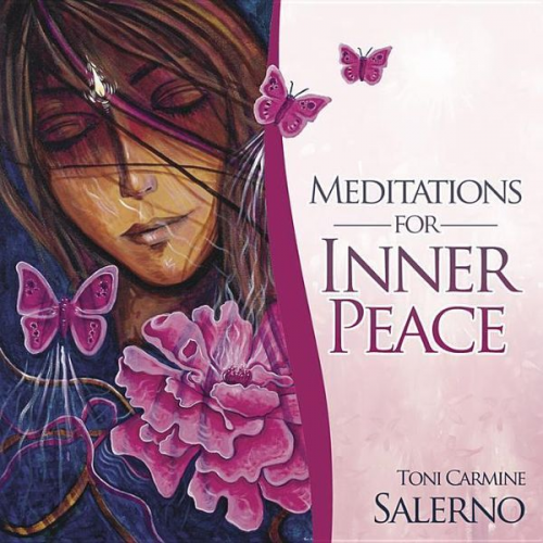 Toni Carmine Salerno - Meditations for Inner Peace