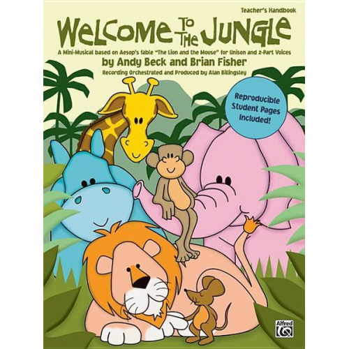 Andy (COP)/ Fisher  Brian (COP) Beck - Welcome to the Jungle: A Mini-Musical Based on Aesop's Fable the Lion and the Mouse for Unison and 2-Part Voices (Soundtrax)