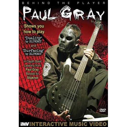 Paul Gray - Behind the Player -- Paul Gray