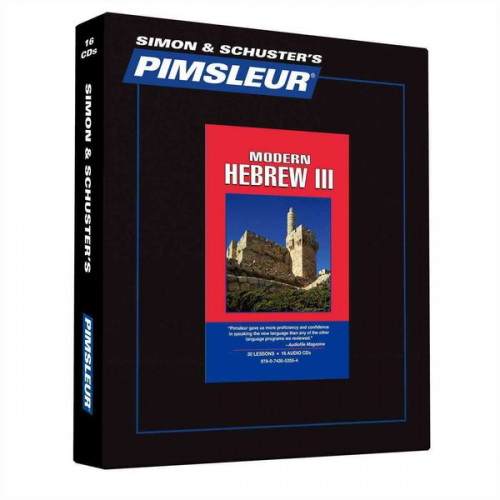 Pimsleur - Pimsleur Hebrew Level 3 CD: Learn to Speak and Understand Hebrew with Pimsleur Language Programs