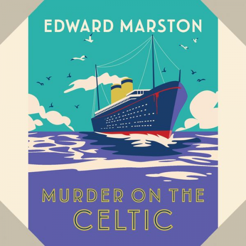 Edward Marston - Murder on the Celtic