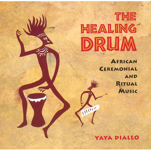 Yaya Diallo - The Healing Drum