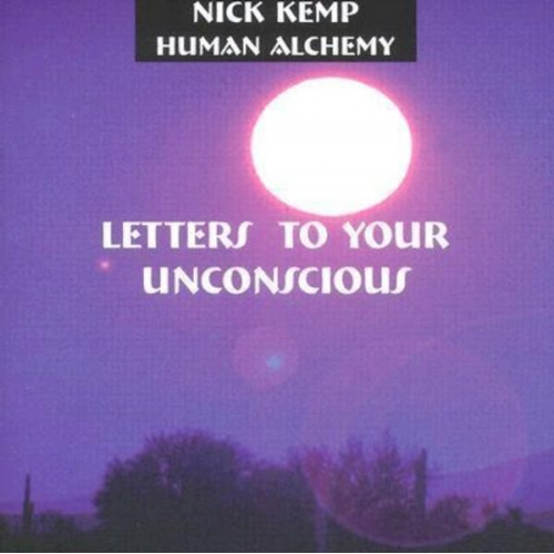 Nick Kemp - Letters to Your Unconscious