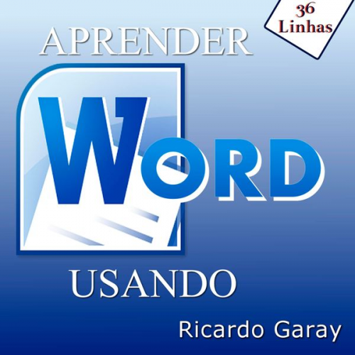 Ricardo Garay - Aprender Word usando