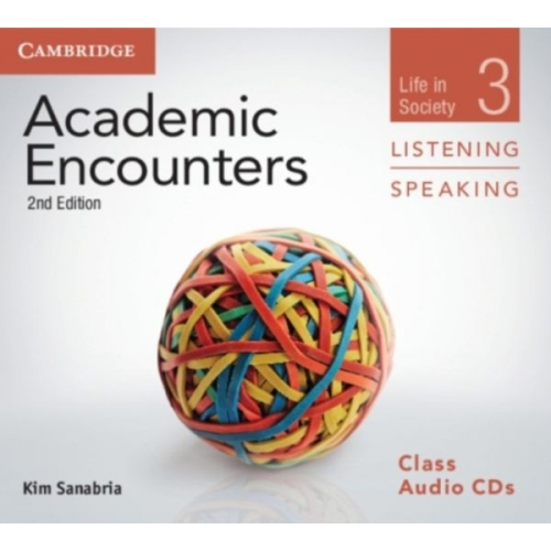 Kim Sanabria - Academic Encounters Level 3 Class Audio CDs (3) Listening and Speaking: Life in Society