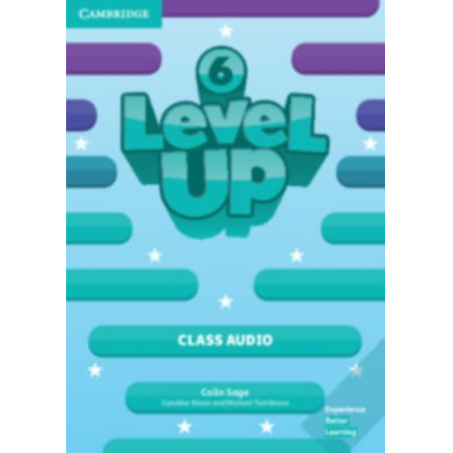 Colin Sage Caroline Nixon Michael Tomlinson - Level Up Level 6 Class Audio CDs (5)