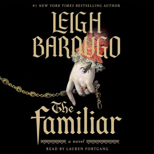 Leigh Bardugo - The Familiar