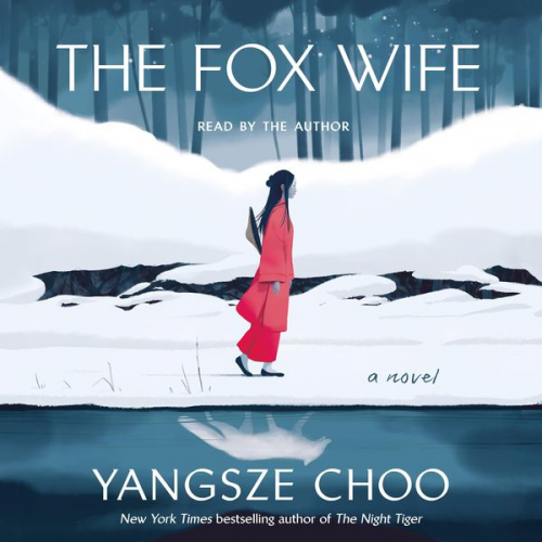 Yangsze Choo - The Fox Wife