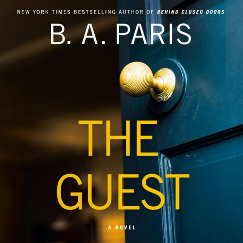 B. A. Paris - The Guest