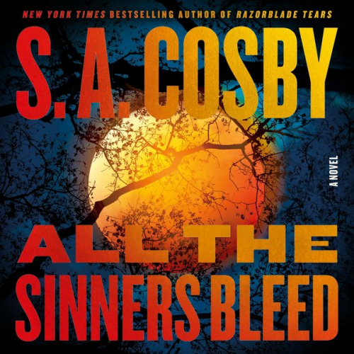 S. a. Cosby - All the Sinners Bleed