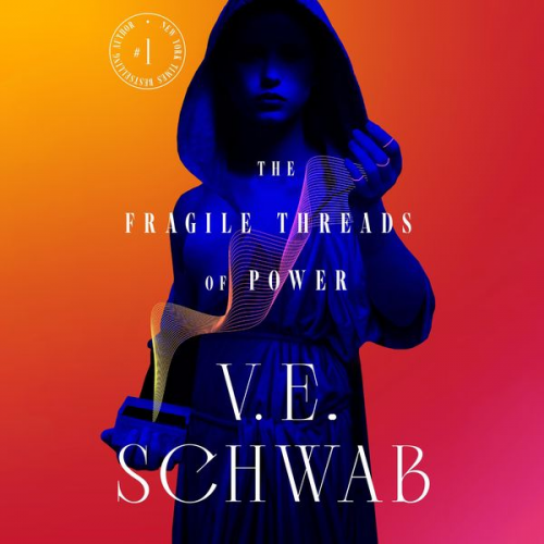 V. E. Schwab - The Fragile Threads of Power