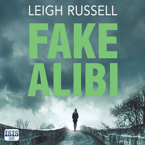 Leigh Russell - Fake Alibi