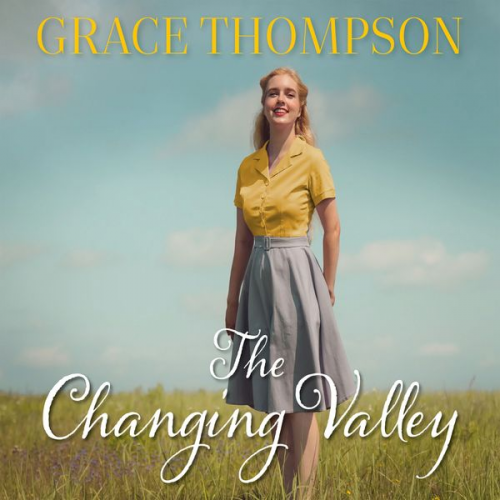 Grace Thompson - The Changing Valley