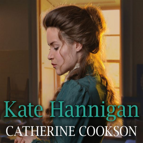 Catherine Cookson - Kate Hannigan